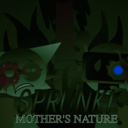 Sprunki - Mother's Nature