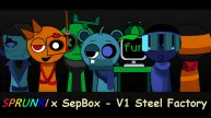 Sprunki x SepBox - V1 Steel Factory